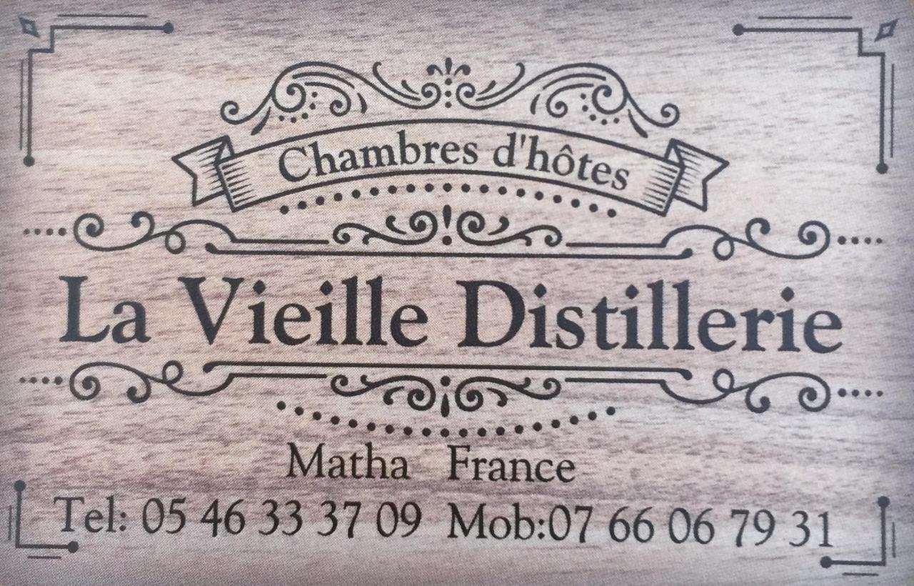 La Vieille Distillerie Matha Exterior foto